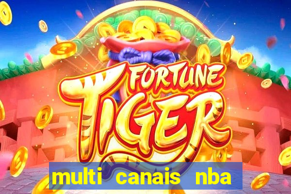 multi canais nba ao vivo